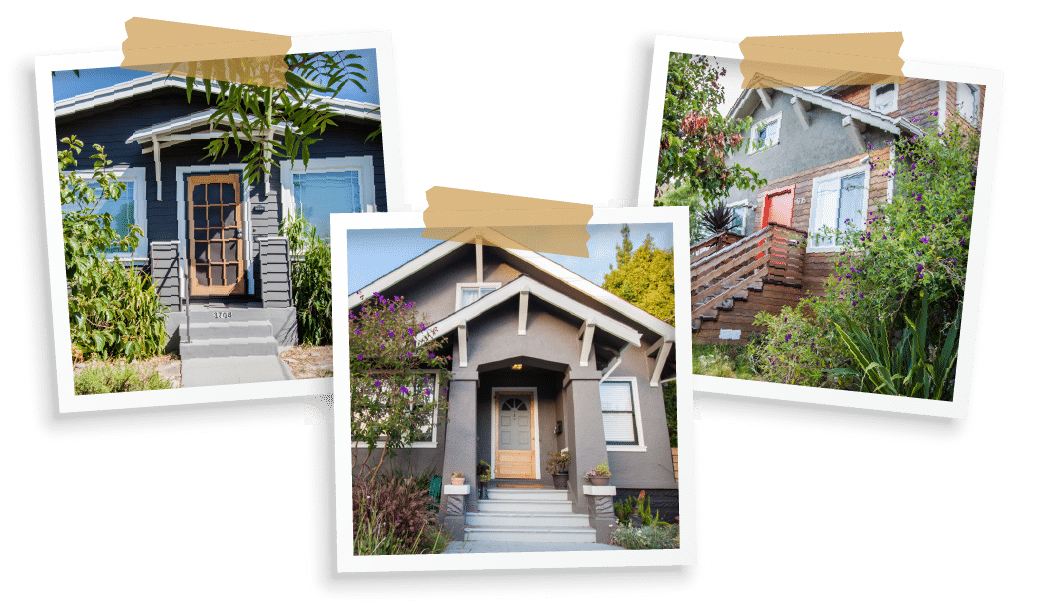 An image of three different houses in three unique Oakland and East Bay neighborhoods.